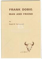 Frank Dobie: Man and Friend