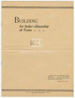 Building for better citizenship at Texas – Printed material