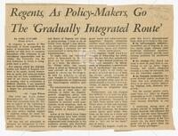Clipping from The Daily Texan: "Regents, As Policy-makers, Go The ‘Gradually Integrated Route’"