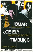 Omar and the Howlers / Joe Ely / Timbuk 3,  New Year's weekend